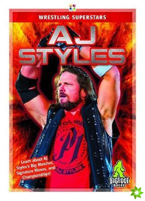 Wrestling Superstars: AJ Styles