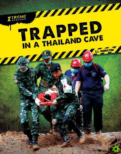 Xtreme Rescues: Trapped in a Thailand Cave