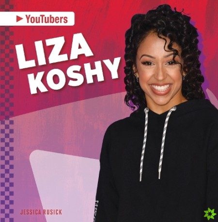 YouTubers: Liza Koshy
