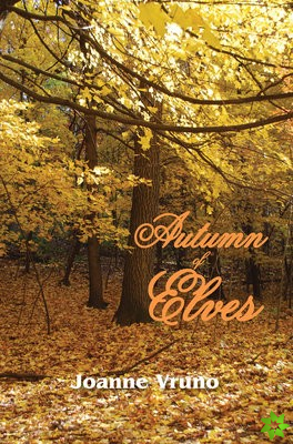 Autumn of Elves Volume 2