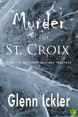 Murder on the St. Croix Volume 2