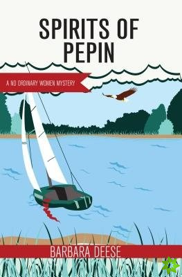 Spirits of Pepin Volume 4