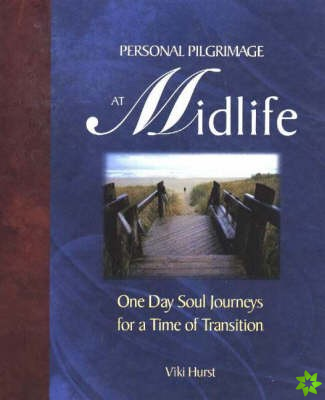 Personal Pilgrimage at Midlife