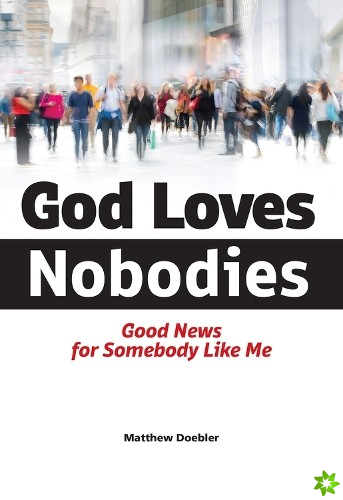 God Loves Nobodies