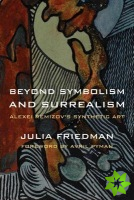 Beyond Symbolism and Surrealism