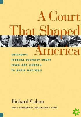 Court That Shaped America