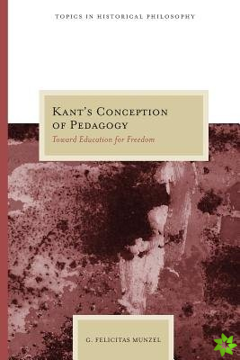 Kant's Conception of Pedagogy