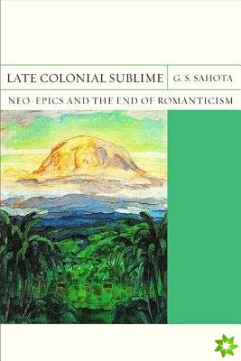 Late Colonial Sublime