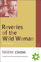Reveries of the Wild Woman