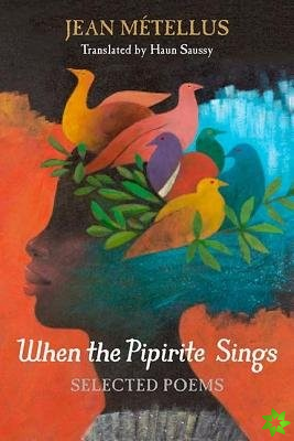 When the Pipirite Sings