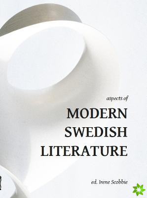 Aspects of Modern Swedish Literature