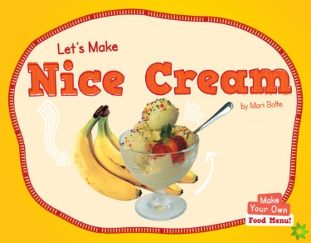 Let's Make Nice Cream
