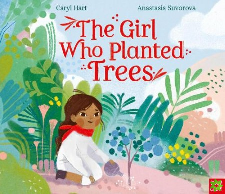 Girl Who Planted Trees