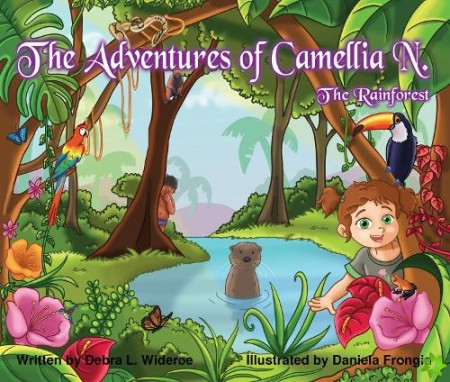 Adventures of Camellia N.; The Rainforest Volume 3
