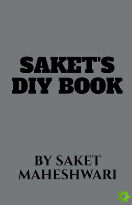 Saket's DIY Book