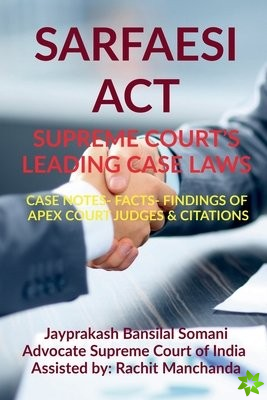 Sarfaesi Act- Supreme Court's Leading Case Laws