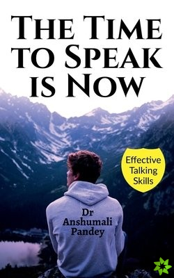 Time to Speak is Now