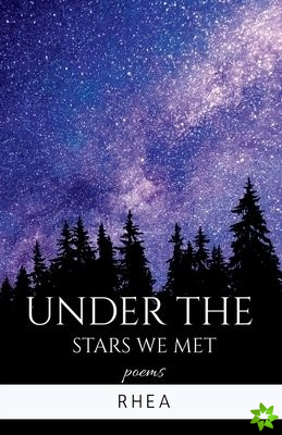 Under the stars we met