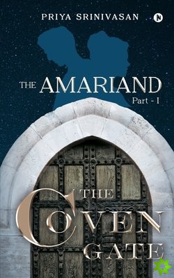 Amariand Part - I The Coven Gate