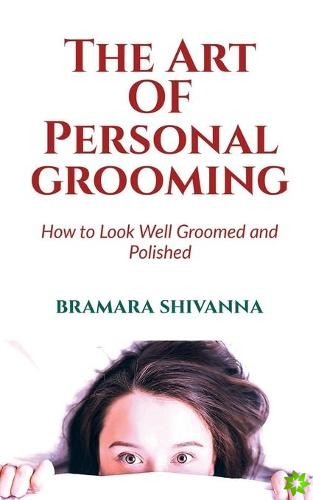 Art of Personal Grooming
