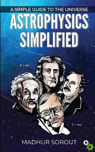 Astrophysics Simplified