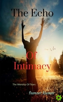 Echo Of Intimacy