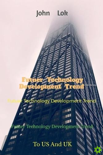 Futuer Technology Development Trend