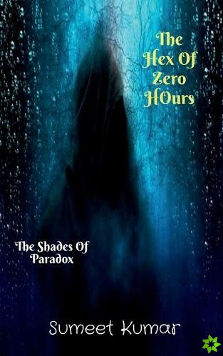 Hex Of Zero Hours