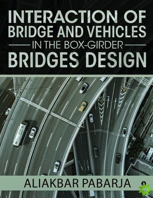 Interaction of bridge and vehicles in the box-girder bridges design
