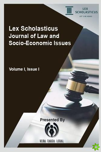 Lex Scholasticus Journal of Law and Socio-Economic Issues