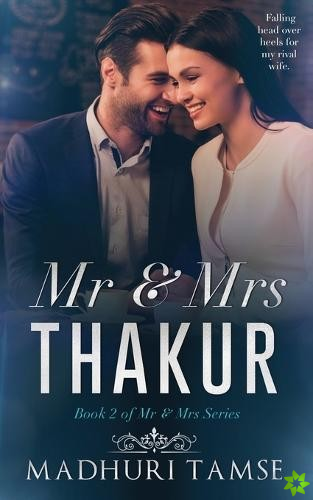 Mr & Mrs Thakur