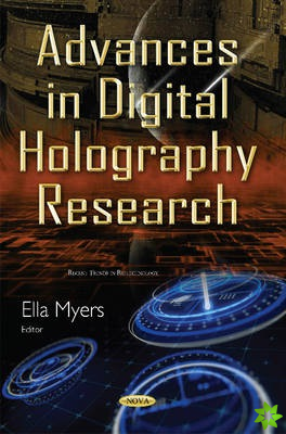 Advances in Digital Holography Research
