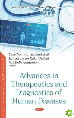 Advances in Therapeutics and Diagnostics of Human Diseases