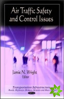 Air Traffic Safety & Control Issues