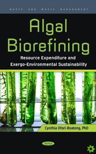 Algal Biorefining