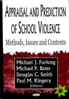 Appraisal & Prediction of School Violence