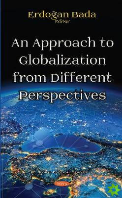 Approach to Globalization from Different Perspectives