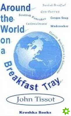 Around the World on a Breakfast Tray