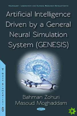 Artificial Intelligence Driven by a General Neural Simulation System (Genesis)