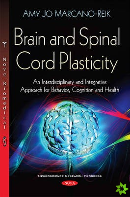 Brain & Spinal Cord Plasticity