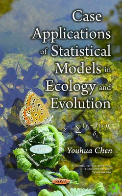 Case Applications of Statistical Models in Ecology & Evolution