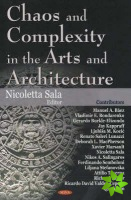 Chaos & Complexity in the Arts & Architecture