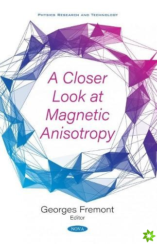 Closer Look at Magnetic Anisotropy