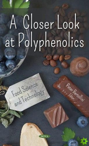 Closer Look at Polyphenolics