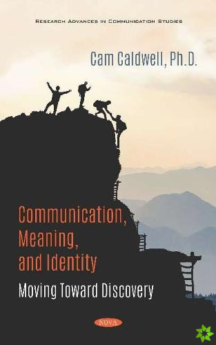 Communication, Meaning, and Identity