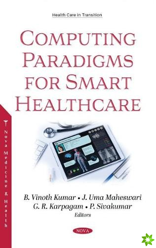 Computing Paradigms for Smart Healthcare