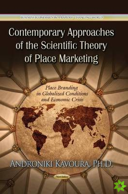 Contemporary Approaches of the Scientific Theory of Place Marketing