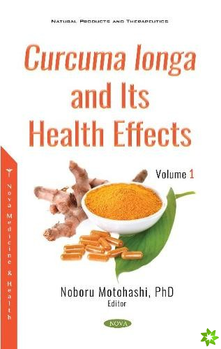 Curcuma longa and Its Health Effects