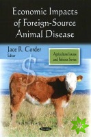 Economic Impacts of Foreign-Source Animal Disease