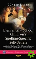 Elementary School Children's Spelling-Specific Self-Beliefs